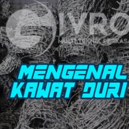 Mengenal Tentang Kawat Duri